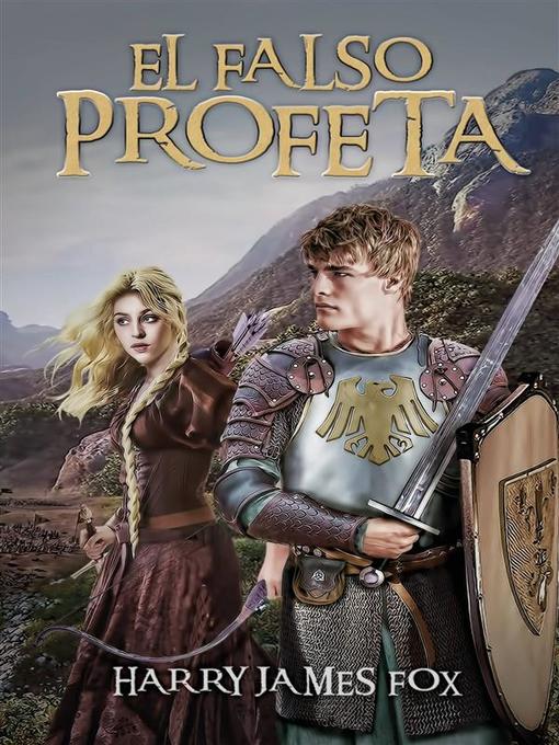 Title details for El Falso Profeta by Harry James Fox - Available